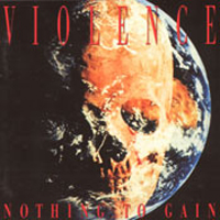Violence - Nothing To Gain
