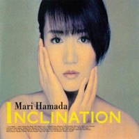 Mari Hamada - Inclination (CD 1)