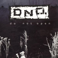 D.N.O. - Do Not Open