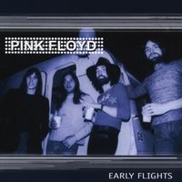 Pink Floyd - Early Flights