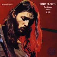 Pink Floyd - More Blues (Archives 1970) - CD1