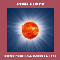 Pink Floyd - 1973.03.14 - Boston Music Hall - Music Hall, Boston, Massachusetts, USA (CD 1)