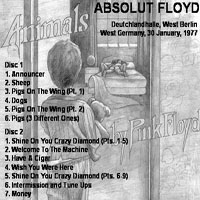 Pink Floyd - 1977.01.30 - Absolut Floyd - Deutschlandhalle, West Berlin, West Germany (CD 1)