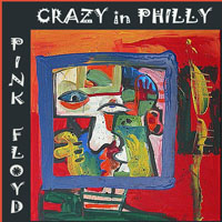 Pink Floyd - 1987.09.19 - Crazy In Philly - JFK Stadium, Philadelphia, Pennsylvania, USA (CD 2)