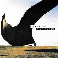 Pink Floyd - High Hopes (Single)