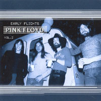 Pink Floyd - Early Flights, Vol. 02 (1967-73)