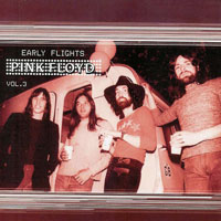 Pink Floyd - Early Flights, Vol. 03 (1966-69)