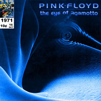 Pink Floyd - 1971.10.16 - The Eye of Agamotto (CD 1)