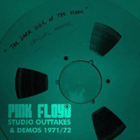 Pink Floyd - Dark Side Of The Moon: Studio Outtakes & Demos (1971-1972)