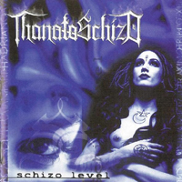 ThanatoSchizo - Schizo Level