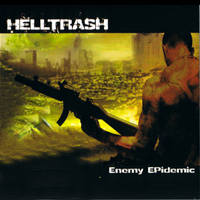 Helltrash - Enemy Epidemic