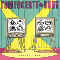 Tom Fogerty - Precious Gems