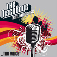 Disco Boys - The Voice (feat. Midge Ure) (Remixes)