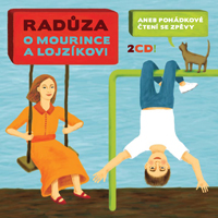 Raduza - O Mourince a Lojzikovi (CD 2)