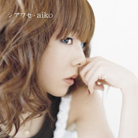 Aiko - Shiawase (Single)