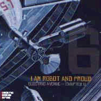 I Am Robot & Proud - Electric Avenue, Chapter 6 [EP]