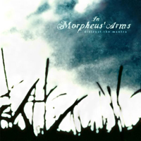 In Morpheus Arms - Distrust The Mantra