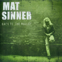 Mat Sinner - Back To The Bullet (Remastered)
