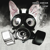 Mergel Kratzer - Isotop (Limited Edition) (CD 1)