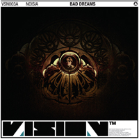 Noisia - Bad Dreams/Omissions (Single)