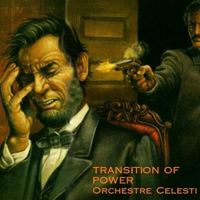 Orchestre Celesti - Transition of Power