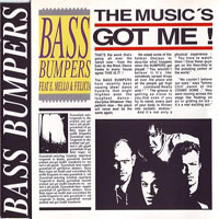 Bass Bumpers - The Music's Got Me (Maxi-Single)