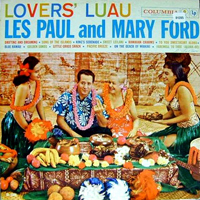 Les Paul - Lovers Luau (Les Paul and Mary Ford - Issue 2006)