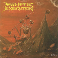 Sadistik Exekution - We Are Death... Fukk You