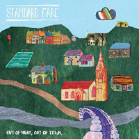 Standard Fare - Out of Sight, Out of Town