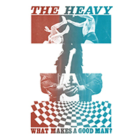 Heavy - What Makes A Good Man? (Single)