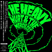 Heavy - Hurt & The Merciless (Japan Edition)