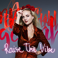 Anna Bergendahl - Raise The Vibe (Single)