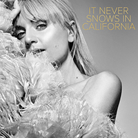 Anna Bergendahl - It Never Snows In California (Single)