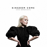 Anna Bergendahl - Kingdom Come (Single)