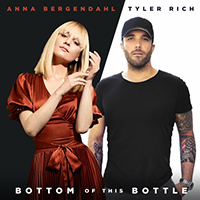 Anna Bergendahl - Bottom Of This Bottle (With Tyler Rich) (Single)