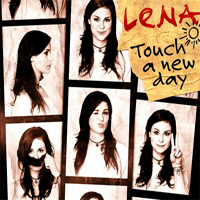 Lena Meyer-Landrut - Touch A New Day