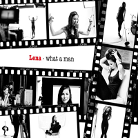 Lena Meyer-Landrut - What A Man