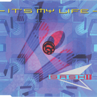 Sash! - It's My Life (Single)