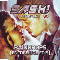 Sash! - Raindrops [Encore Une Fois] (Single) 