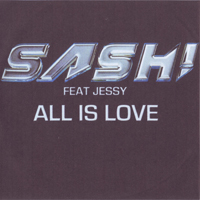Sash! - All Is Love (Promo Single)