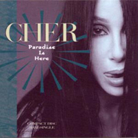 Cher - Paradise Is Here (US Maxi-Single)