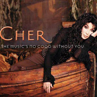 Cher - The Music's No Good Without You (Germany Maxi-Single)