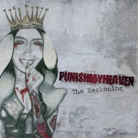 Punish My Heaven - The Reckoning