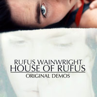Rufus Wainwright - Original demos