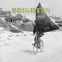 Brighten - I'll Always Be Around (EP)