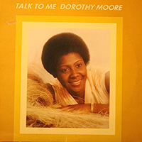Dorothy Moore - Talk To Me