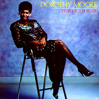 Dorothy Moore - Time Out For Me