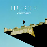 Hurts - Wonderful Life (UK Single)