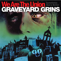 We Are The Union - Graveyard Grins (EP)