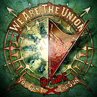 We Are The Union - You Can't B-Side The Sun (Single)